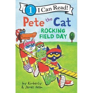 Pete the Cat: Rocking Field Day -- James Dean